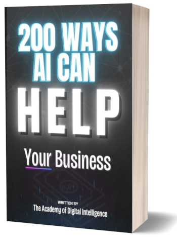 200 Ways AI Can Transform Your Business: The Essential Guide to Boost Your Success with AI