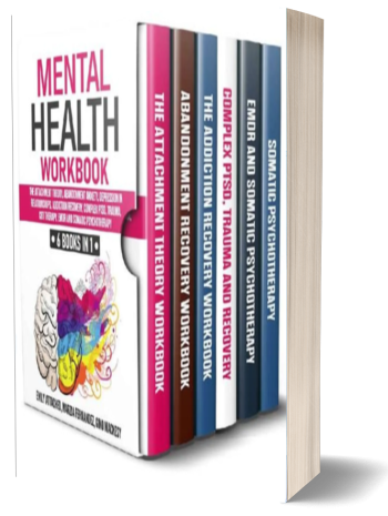 Mental Health Workbook: 6 Books in 1 Covering Attachment Theory and Abandonment Anxiety